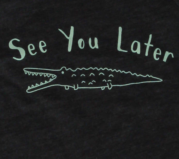 See You Later Unisex Tee